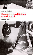 9788822033048 - Gramsci e l'architettura e altri scritti