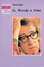 9788822050274 - Io, Woody e Allen