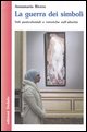 9788822062864 - La guerra dei simboli. Veli postcoloniali e retoriche sull'alterità