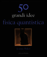 9788822068545 - 50 grandi idee. Fisica quantistica