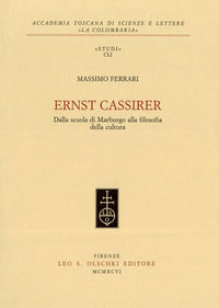 9788822243980 - Ernst Cassirer. Dalla scuola di Marburgo alla filosofia della cultura