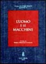 9788822251053 - L'uomo e le macchine