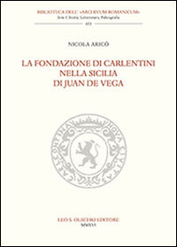 9788822263513 - La fondazione di Carlentini nella Sicilia di Juan de Vega