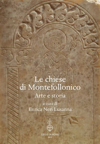 9788822266514 - Le chiese di Montefollonico. Arte e storia