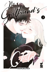 9788822660206 - My girlfriend's child. Vol. 3