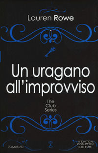 9788822700124 - Un uragano all'improvviso. The Club series