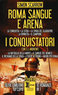 9788822702630 - Roma sangue e arena-I conquistatori