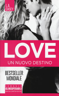 9788822703552 - Un nuovo destino. Love