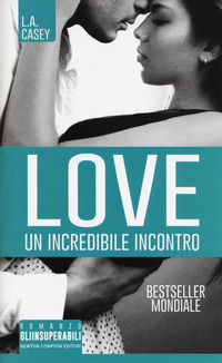 9788822709523 - Un incredibile incontro. Love