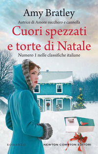 9788822724137 - Cuori spezzati e torte di Natale