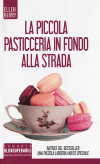 9788822732040 - La piccola pasticceria in fondo alla strada