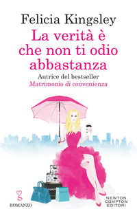 9788822733924 - La verità è che non ti odio abbastanza