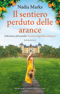 9788822740496 - Il sentiero perduto delle arance