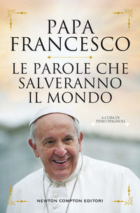 9788822746528 - Le parole che salveranno il mondo
