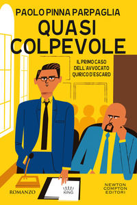 9788822756565 - Quasi colpevole. Il primo caso dell'avvocato Quirico D'Escard