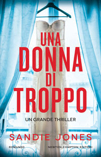 9788822758316 - Una donna di troppo
