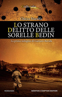 9788822758750 - Lo strano delitto delle sorelle Bedin. La prima indagine di Gaetano Ravidà