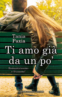 9788822770172 - Ti amo già da un po'