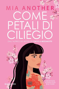 9788822773616 - Come petali di ciliegio