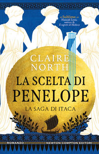9788822779342 - La scelta di Penelope. La saga di Itaca
