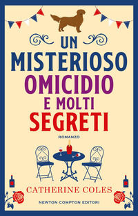 9788822780096 - Un misterioso omicidio e molti segreti