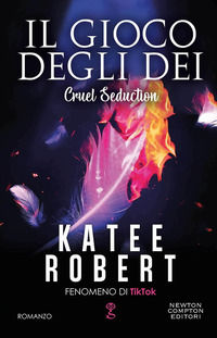 9788822780850 - Il gioco degli dei. Cruel seduction