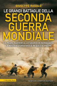 9788822783769 - Le grandi battaglie della Seconda guerra mondiale