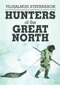 9788822898654 - Hunters of the Great North