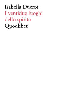9788822920263 - I ventidue luoghi dello spirito