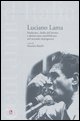 9788823011281 - Luciano Lama. Sindacato, «Italia del lavoro» e democrazia repubblicana nel secondo dopoguerra