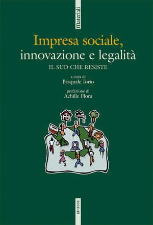 9788823014329 - Impresa sociale, innovazione e legalità. Il Sud che resiste