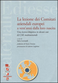 9788823019508 - La lezione dei comitati aziendali europei a vent'anni dalla loro nascita. Una ricerca empirica in alcuni casi di CAE mul