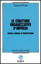 9788823800588 - Le strutture organizzative d'impresa. Criteri e modelli di progettazione
