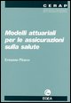 9788823802865 - Modelli attuariali per le assicurazioni sulla salute