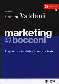 9788823822252 - Marketing @Bocconi. Progettare e trasferire valore al cliente. Con e-book