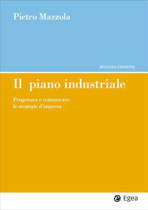 9788823832251 - Il piano industriale
