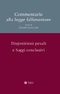 9788823835184 - Commentario alla legge fallimentare. Vol. 4: Disposizioni penali e saggi conclusivi