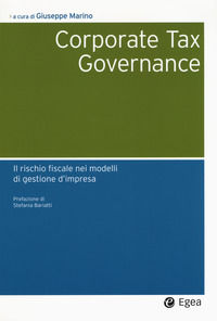 9788823836211 - «Corporate tax governance». Il rischio fiscale nei modelli di gestione d'impresa