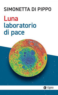 9788823839489 - Luna, laboratorio di pace