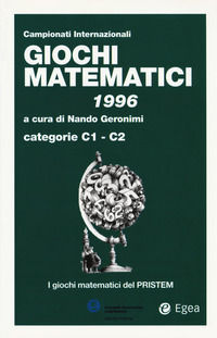 9788823845114 - Giochi matematici 1996. Categorie C1 - C2
