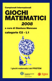 9788823845121 - Giochi matematici 2008. Categorie C2 - L1