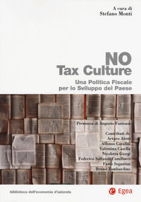9788823845312 - No tax culture. Una politica fiscale per lo sviluppo del Paese