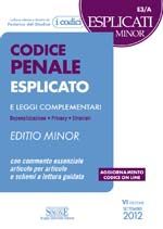 9788824435543 - Codice penale esplicato e leggi complementari. Ediz. minore