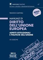 9788824438780 - Manuale di diritto dell'Unione Europea. Aspetti istituzionali e politiche dell'Unione