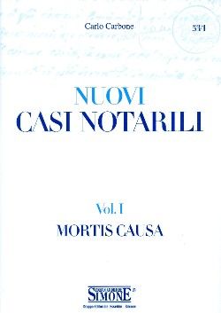 9788824454582 - Casi notarili. Vol. 1: Mortis causa.