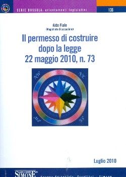 9788824454612 - Il permesso di costruire dopo la legge 22 maggio 2010, n.73