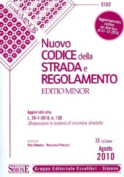 9788824454827 - Nuovo codice della strada e regolamento. Ediz. minore