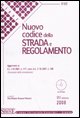 9788824470131 - Nuovo codice della strada e regolamento. Con CD-ROM