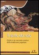 9788824470957 - Il seme del sole. Cento e un racconto erotico della tradizione popolare