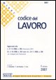 9788824474313 - Codice del lavoro. Ediz. minore